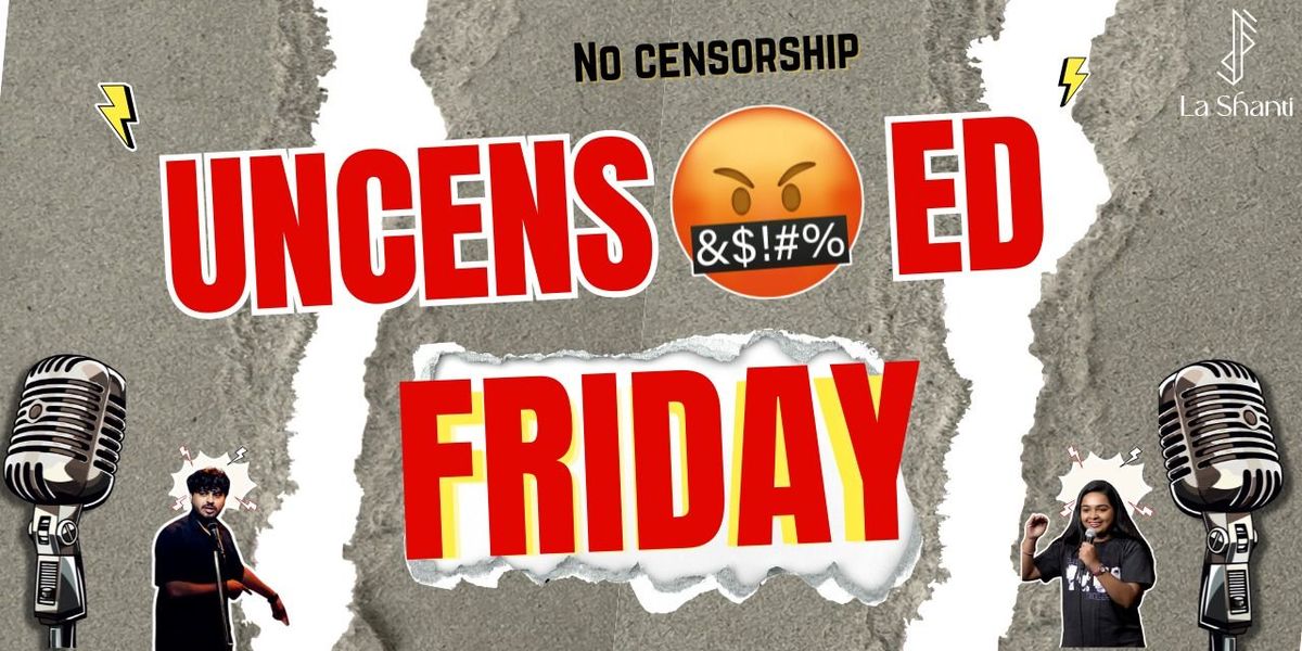 UNCENSORED FRIDAY - Live Standup
