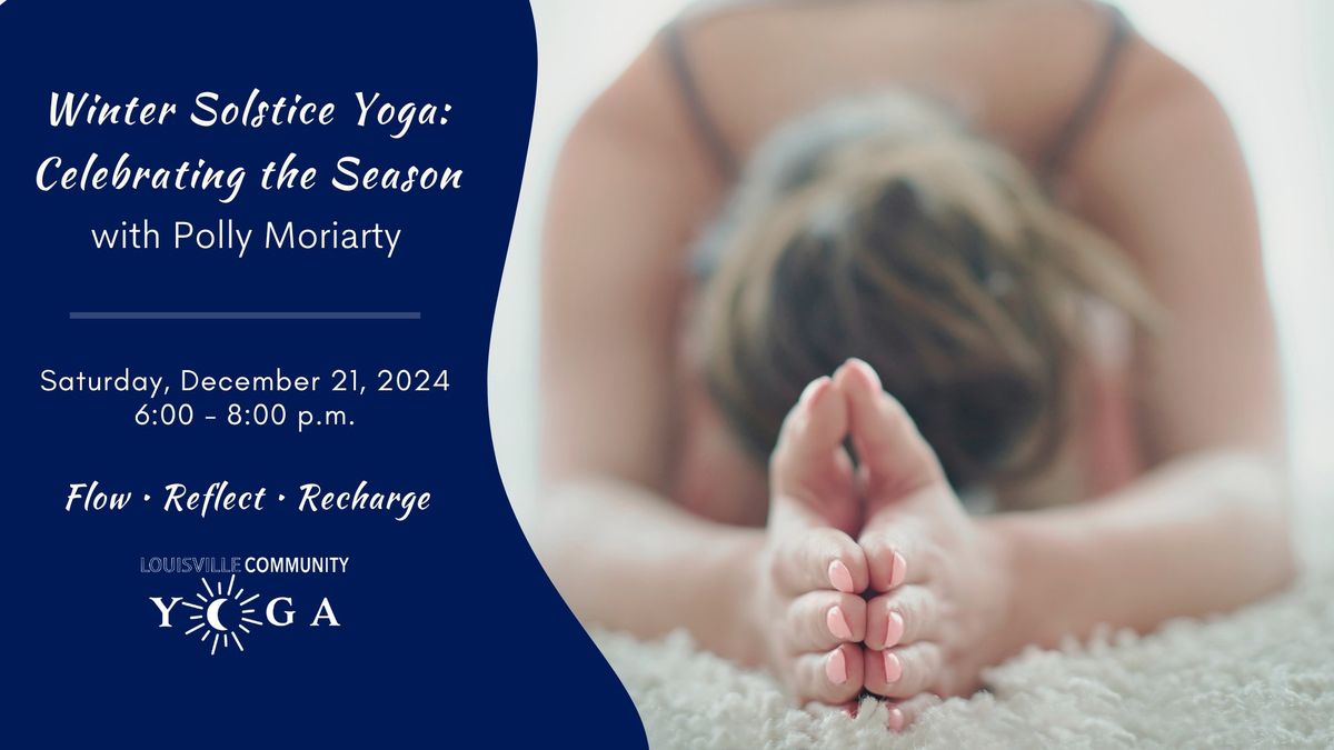 Winter Solstice Yoga: Celebrating the Season with Polly