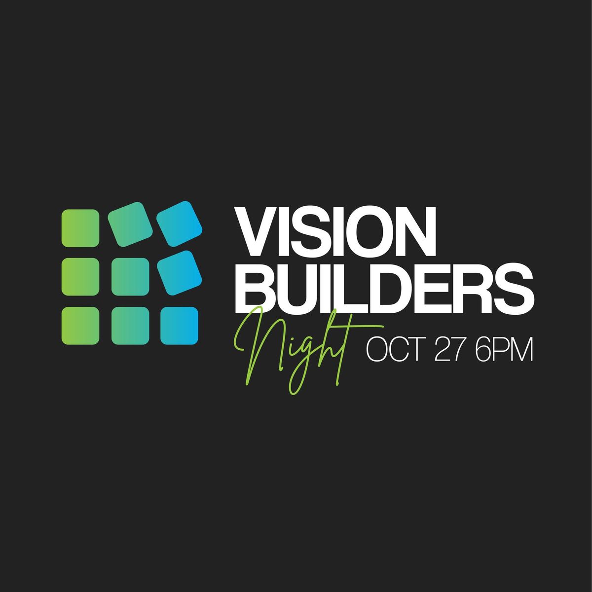 Vision Builders Night