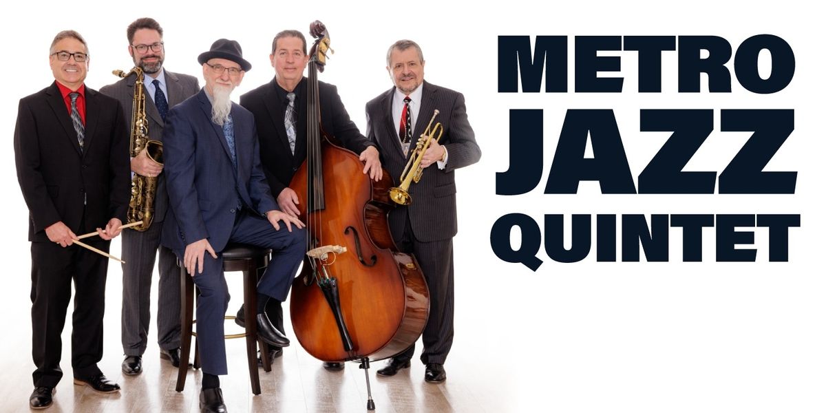 Metro Jazz Quintet: Broadway & Hollywood