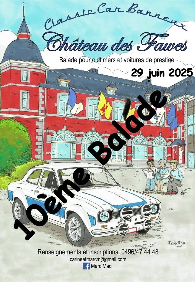 10\u00e8me Balade Classic car Banneux Ch\u00e2teau des Fawes