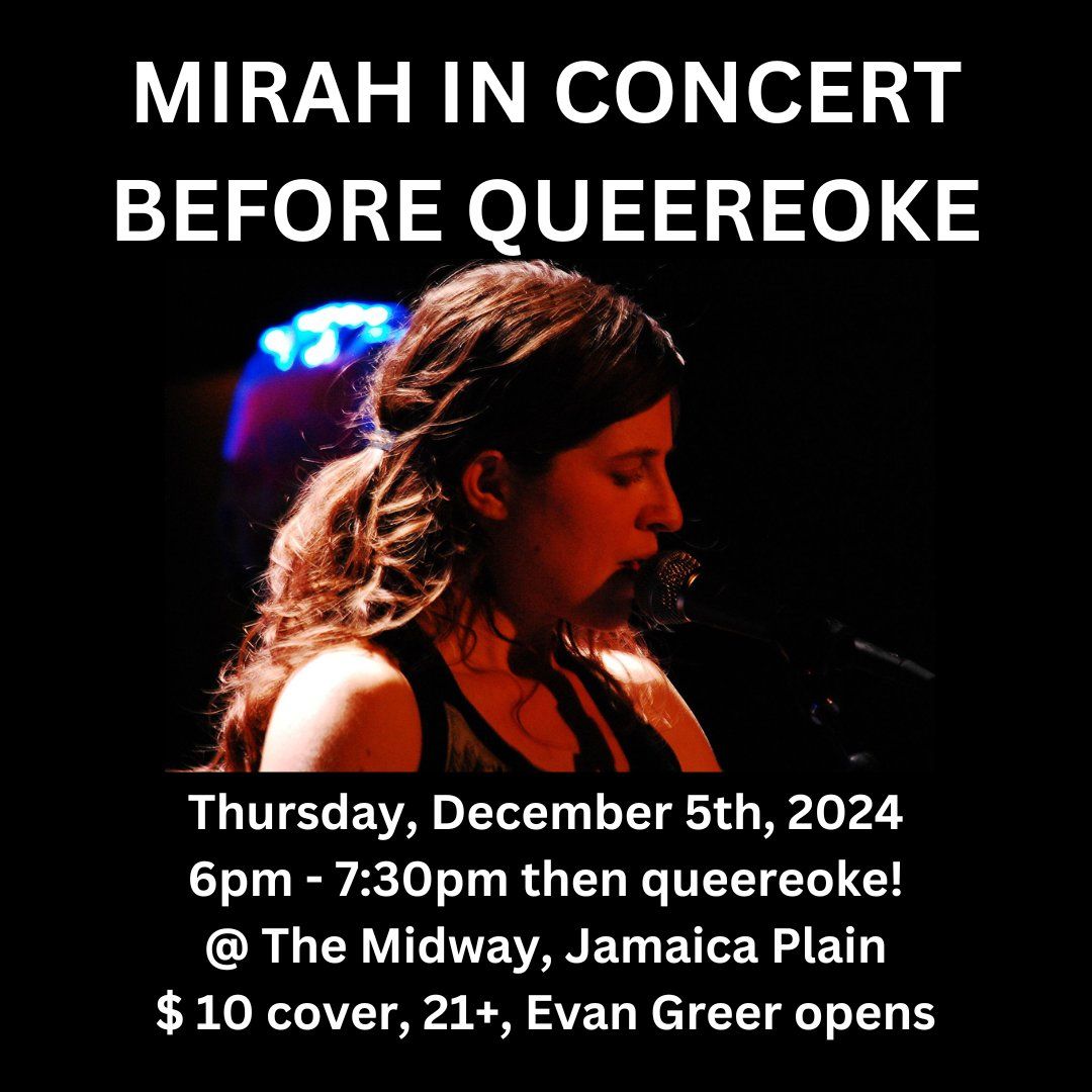 Mirah plays before Queeraoke (w\/ Evan Greer) at Midway Cafe!