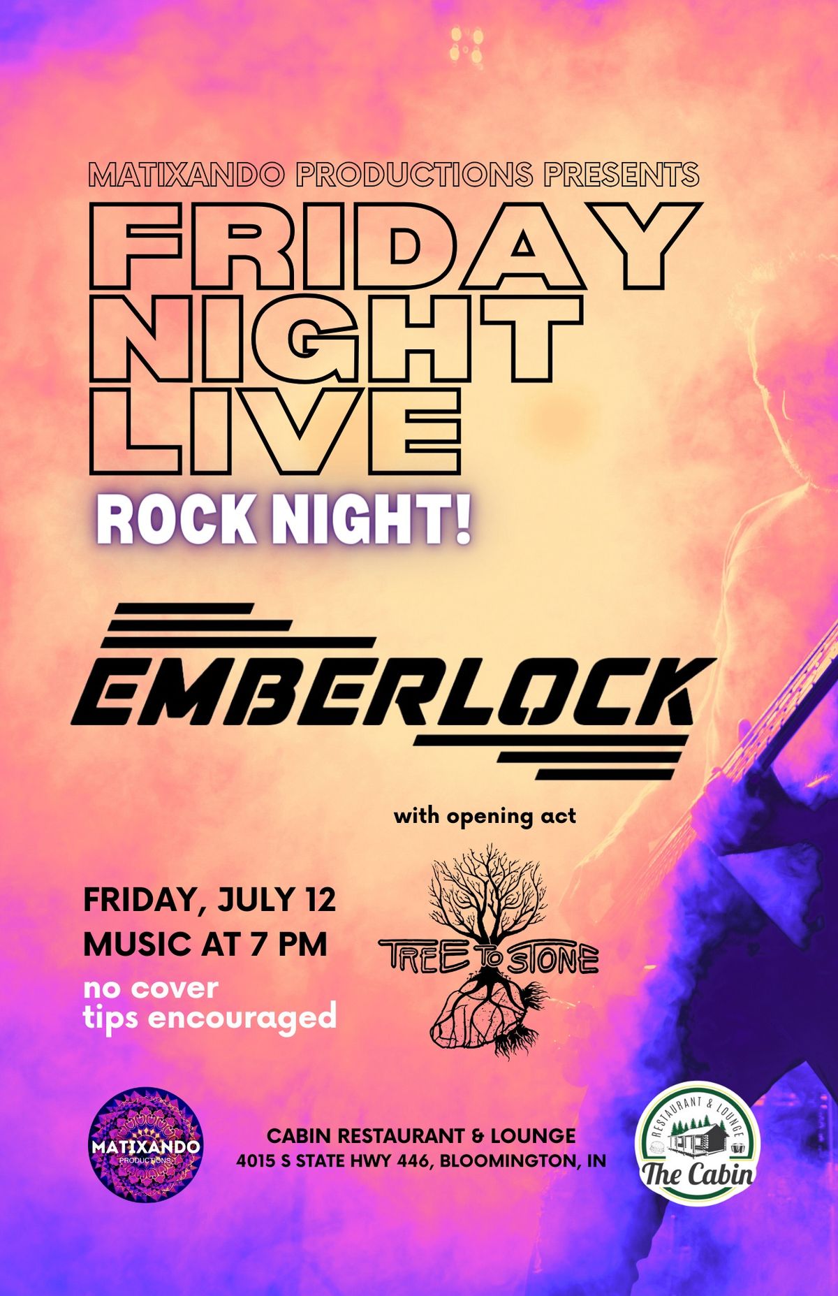 Rock Night at The Cabin EMBERLOCK & TREE To STONE