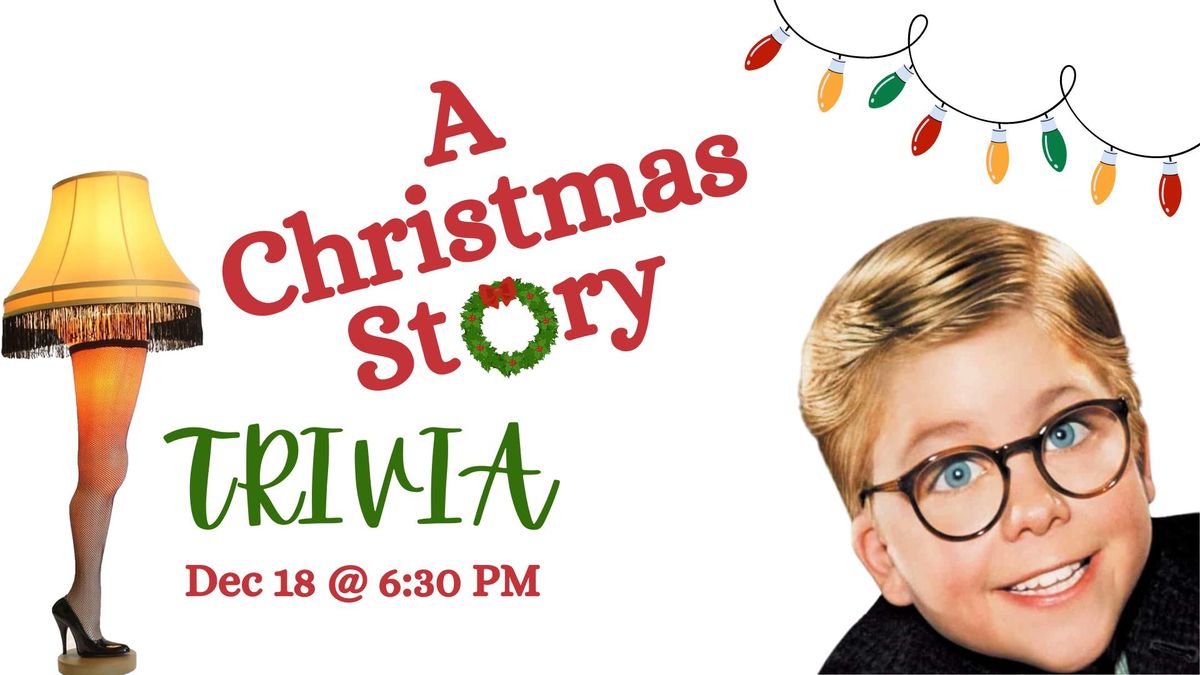 A Christmas Story Trivia