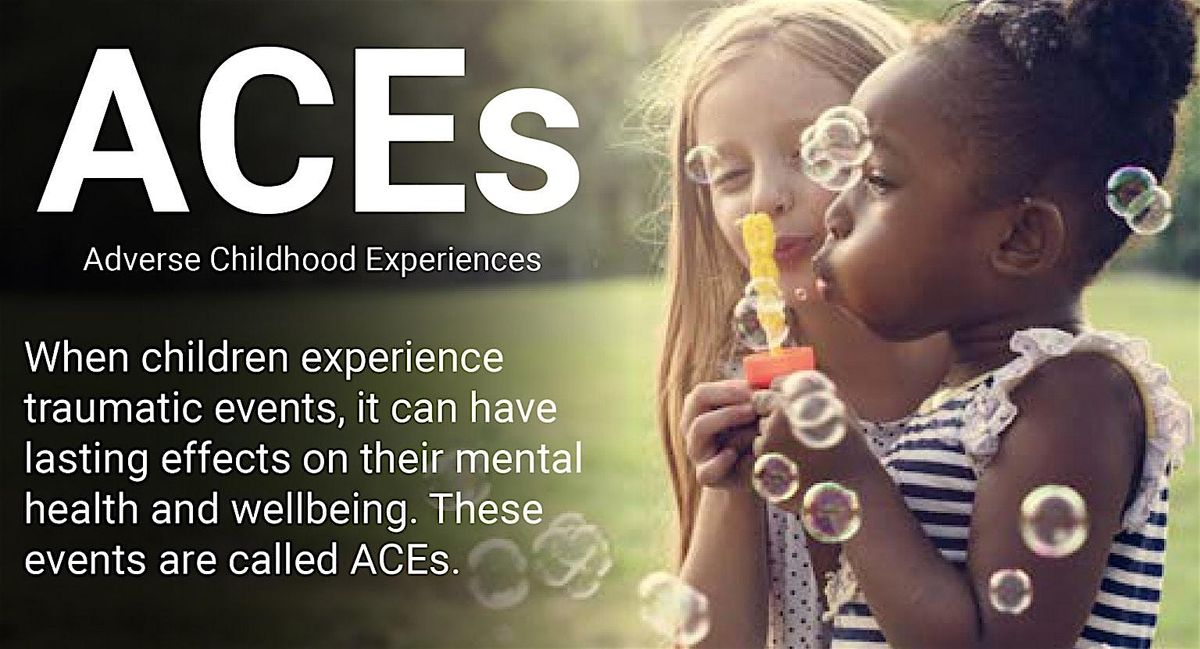 Adverse Childhood Experiences(ACEs)
