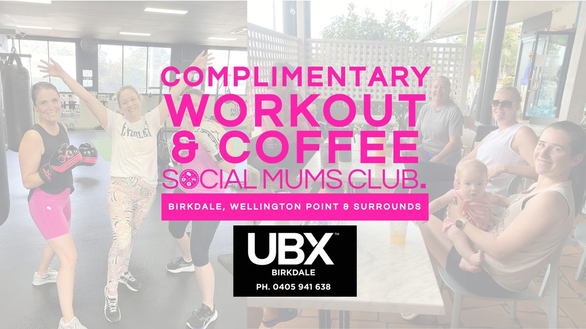 Complimentary Workout at UBX Birkdale & Coffee with the Mums