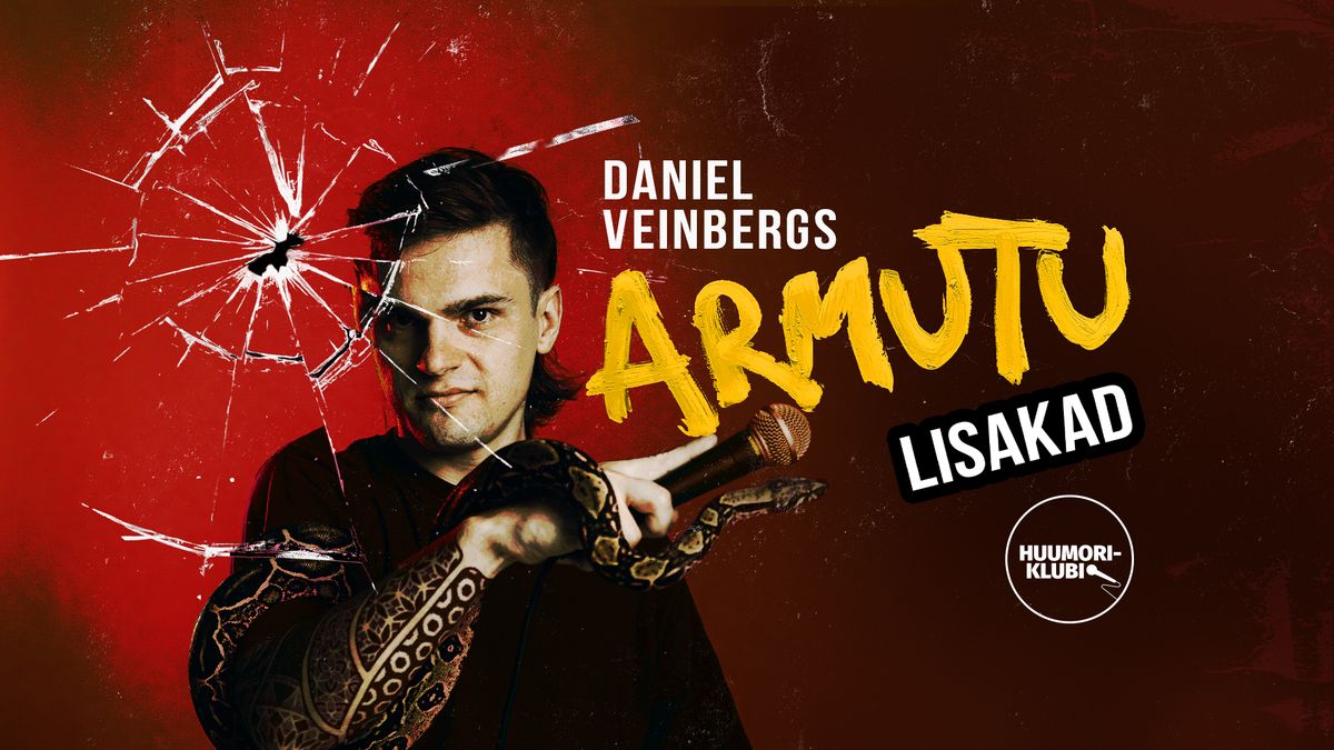 Daniel Veinbergs "Armutu" - Tallinn