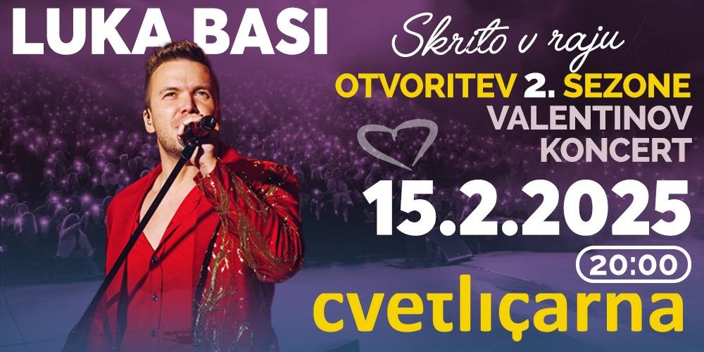 LUKA BASI - CVETLI\u010cARNA (Otvoritev 2. sezone serije SKRITO V RAJU)