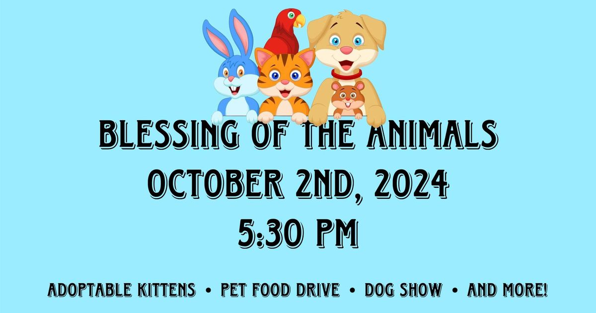 Annual Blessing of the Animals!