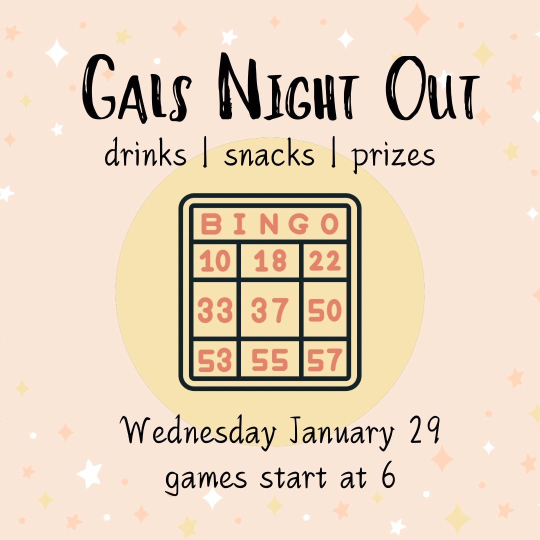 Gals Night Out : Bingo!