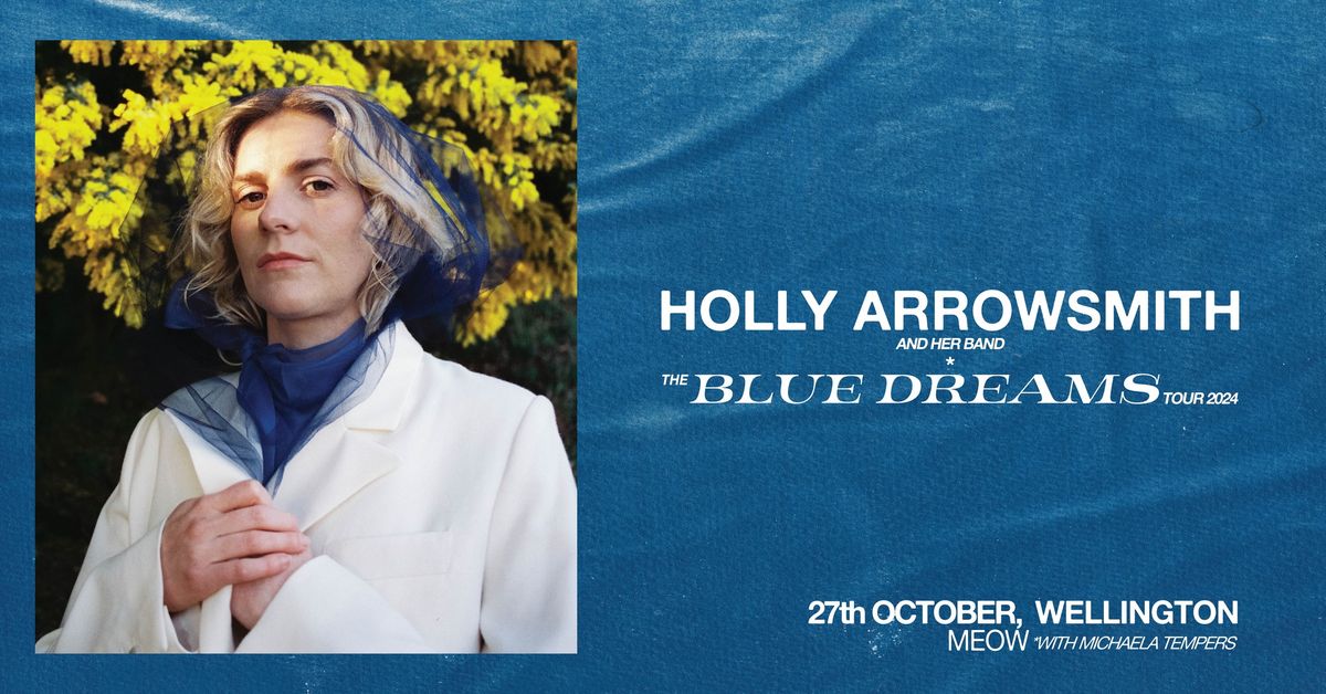 Holly Arrowsmith & Her Band, The 'Blue Dreams' Tour, Wellington