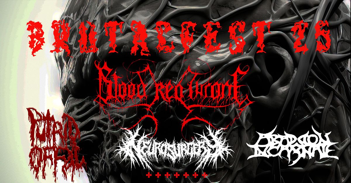 Brutalfest Turku: Blood Red Throne (NO) \/ Putrid Offal (FRA) \/ Abaddon Incarnate (IR) \/ Neurosurgery