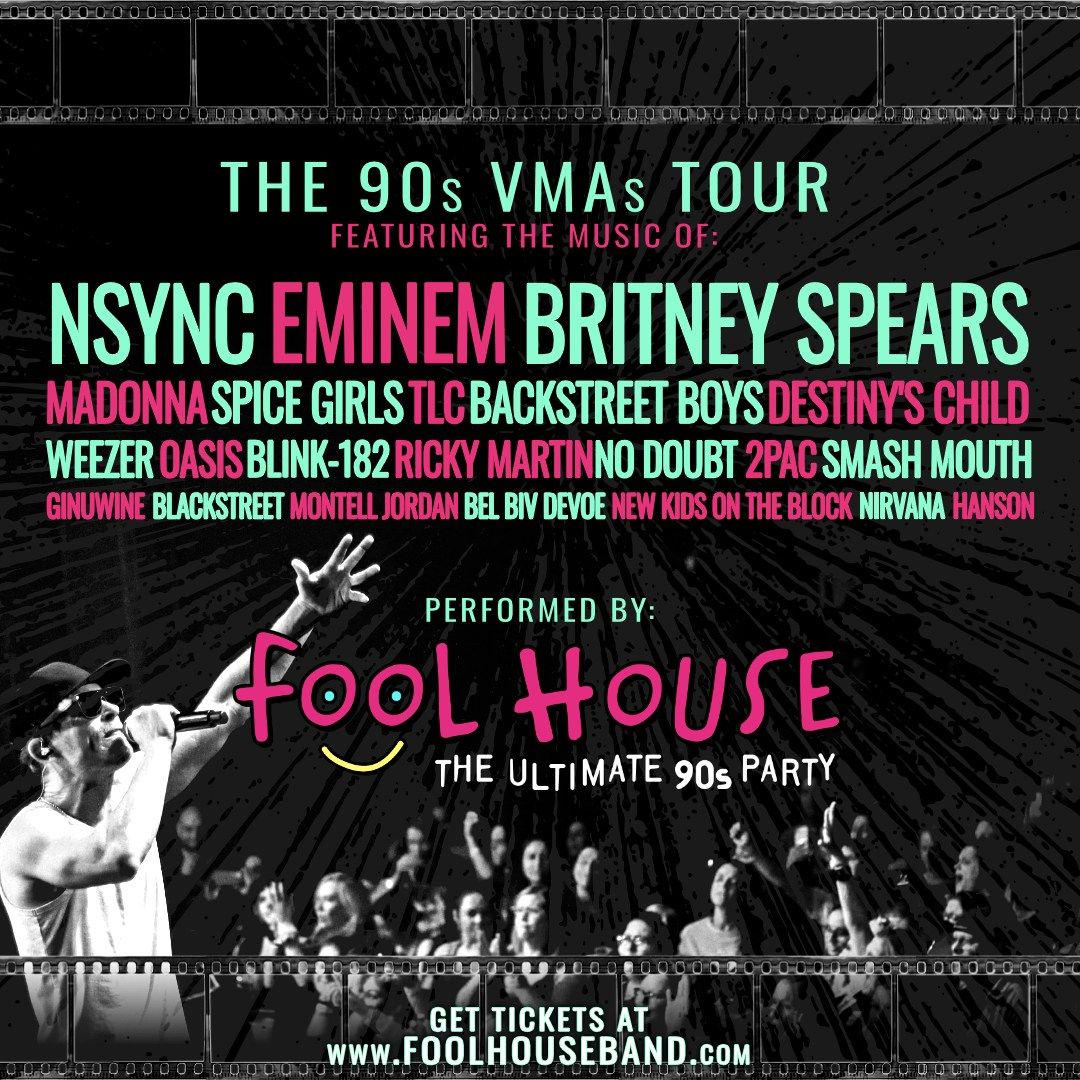 Fool House - The Ultimate 90's Party - VMAs Tour at District 142