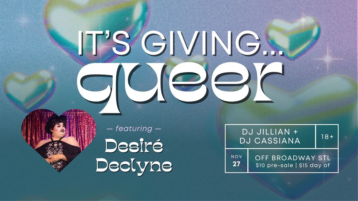 It's Giving... Queer: a queer dance party by the community for the community