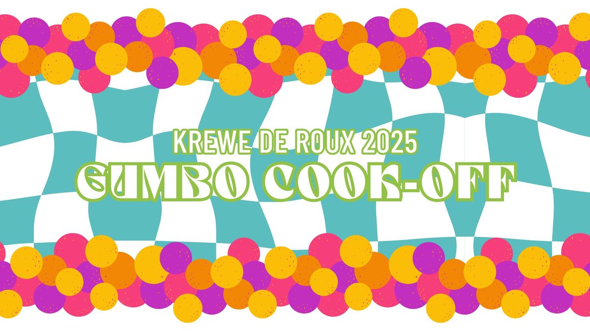 Krewe De Roux 2025 Gumbo Cook-Off