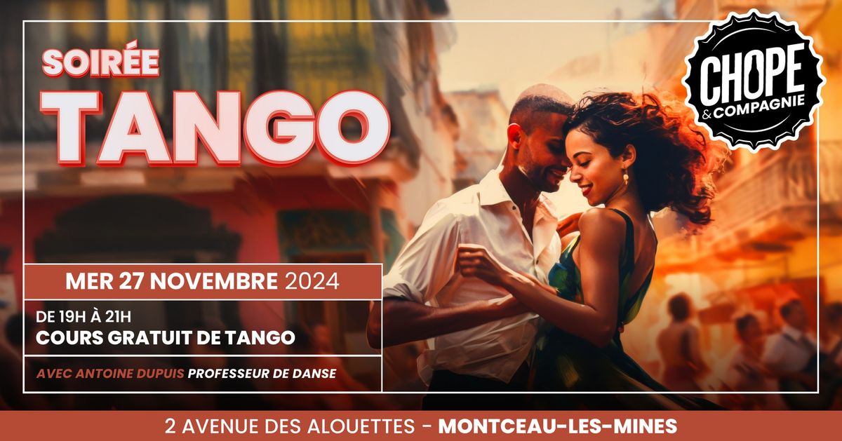 Soir\u00e9e Tango \ud83d\udc83 \/\/ Chope et Compagnie