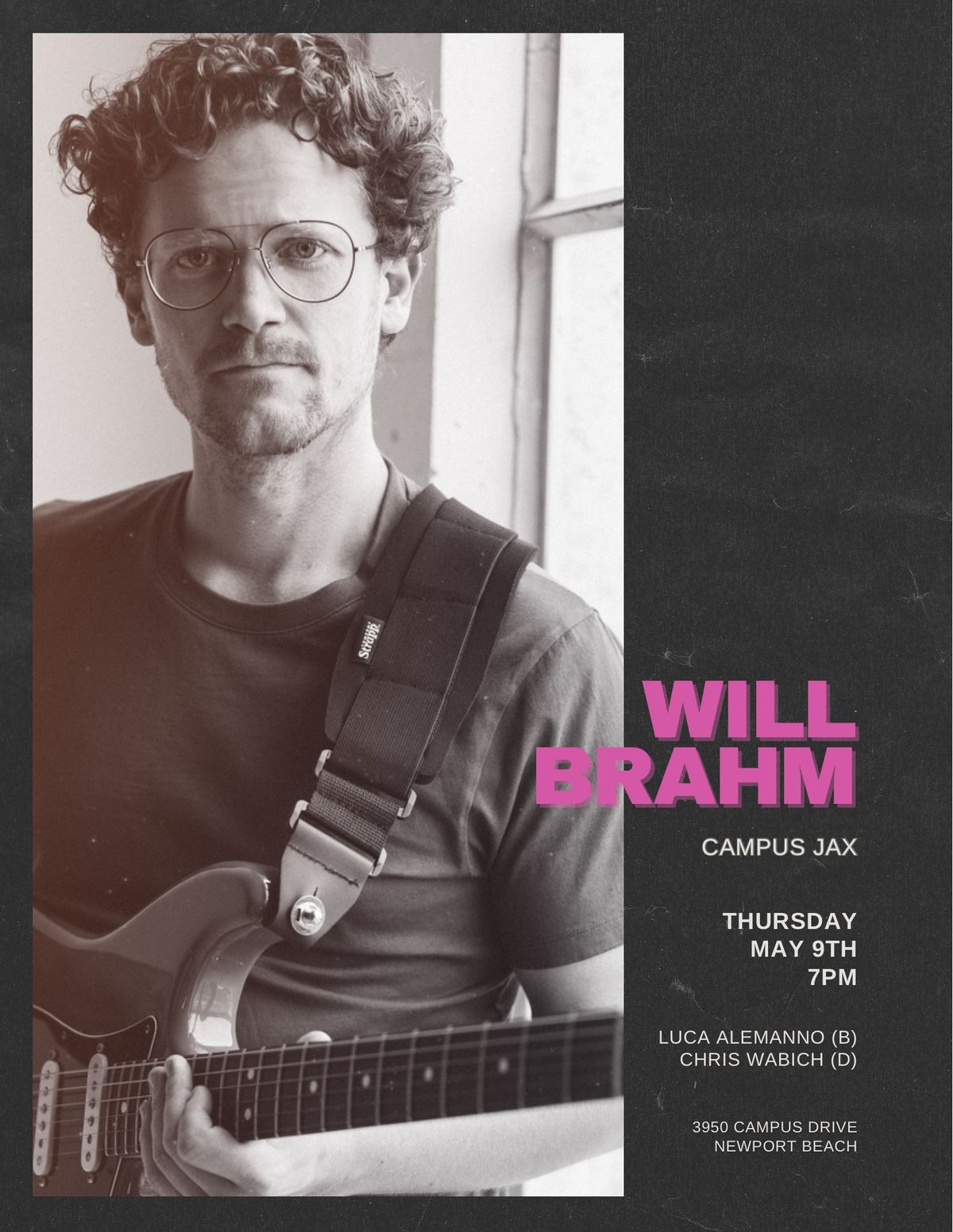 Will Brahm at Campus Jax Newport Beach 