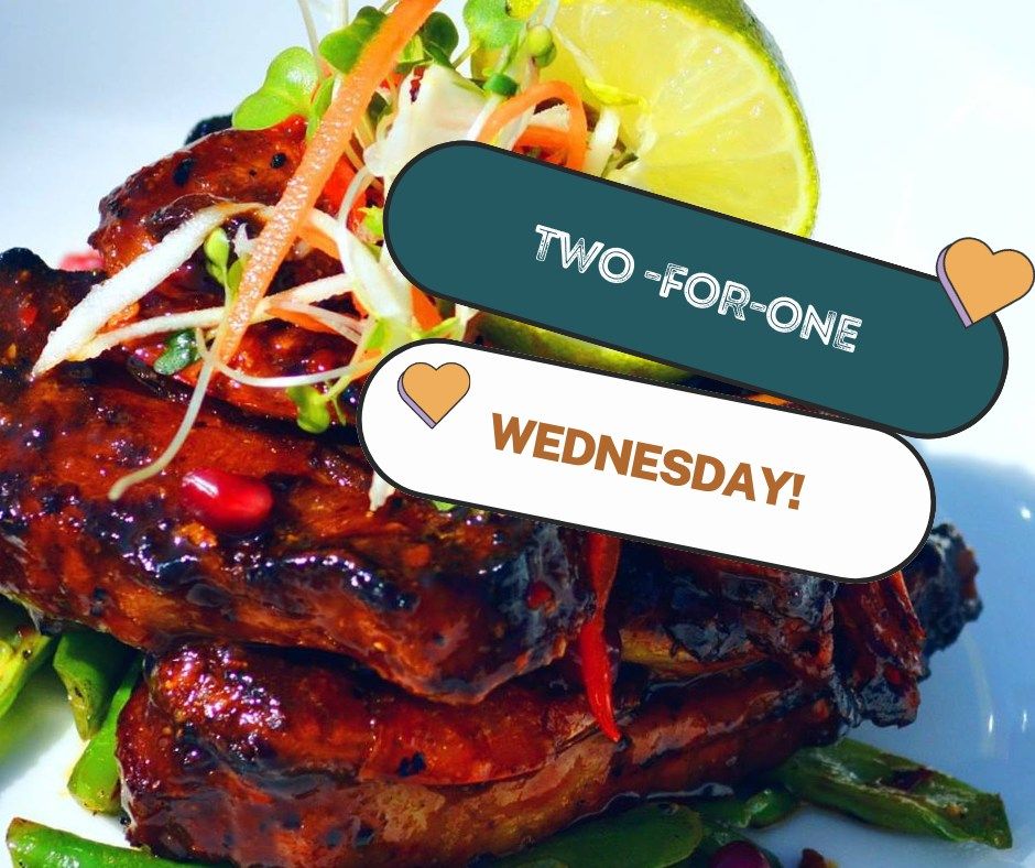 2-for-1 Wednesdays!