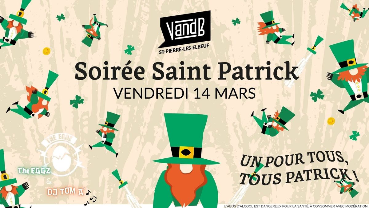 Soir\u00e9e St Patrick \u2618\ufe0f\u2618\ufe0f\u2618\ufe0f