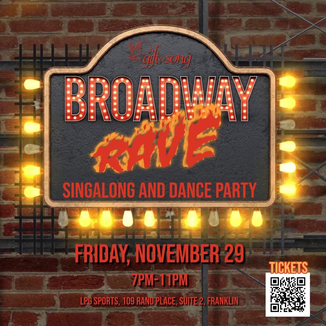 The Gift of Song Broadway Rave!