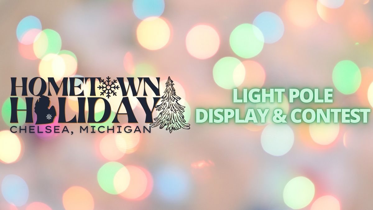 Hometown Holiday | Chelsea Light Pole Decorating