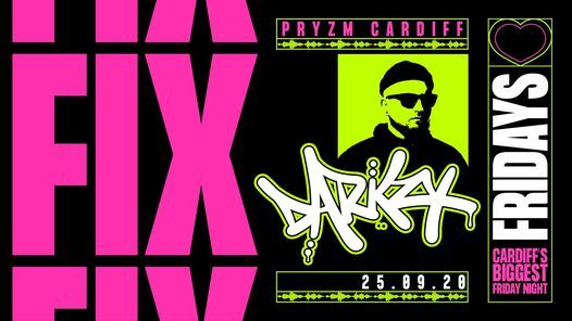 Darkzy \/\/ Fix Fridays \/\/ Official Cardiff Freshers Event