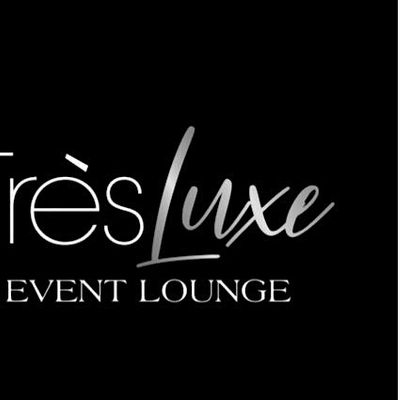 Tr\u00e8s Luxe Event Lounge