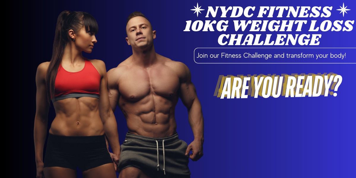 NYDC FITNESS 10kg Weight Loss CHALLENGE (90Days)