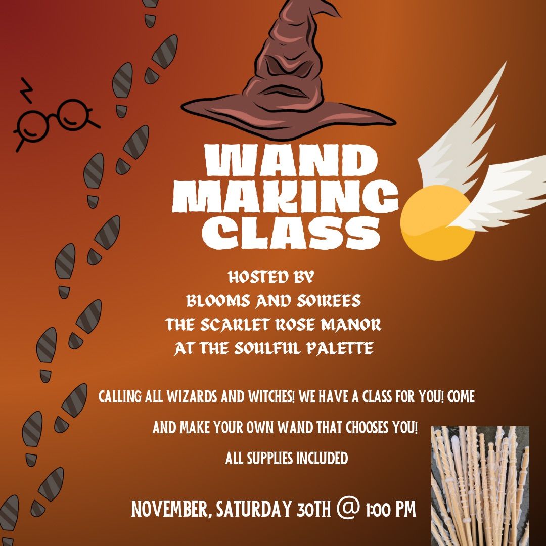 Wand Making Class 