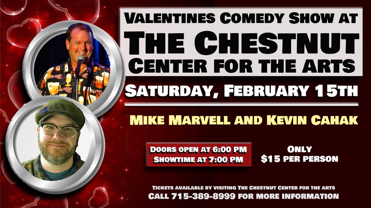 Valentine's Comedy at the Chestnut!!