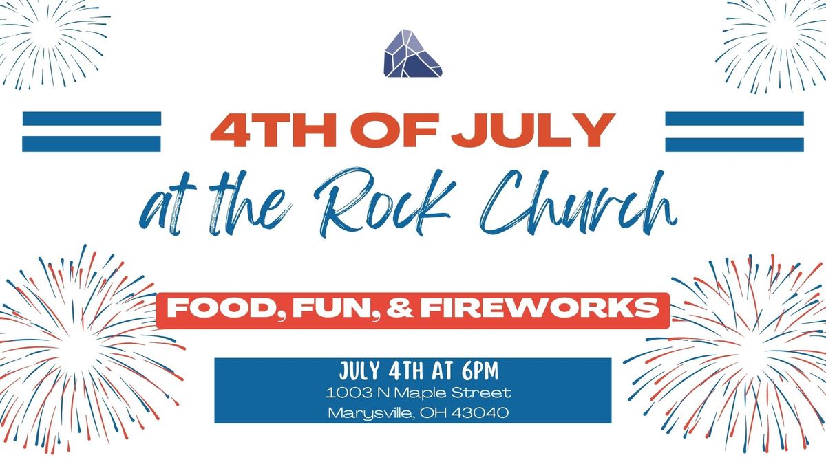 4th of July at Rock Church