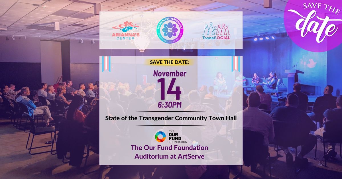 State of the Trans Community: 2024 Town Hall & Panel Discussion