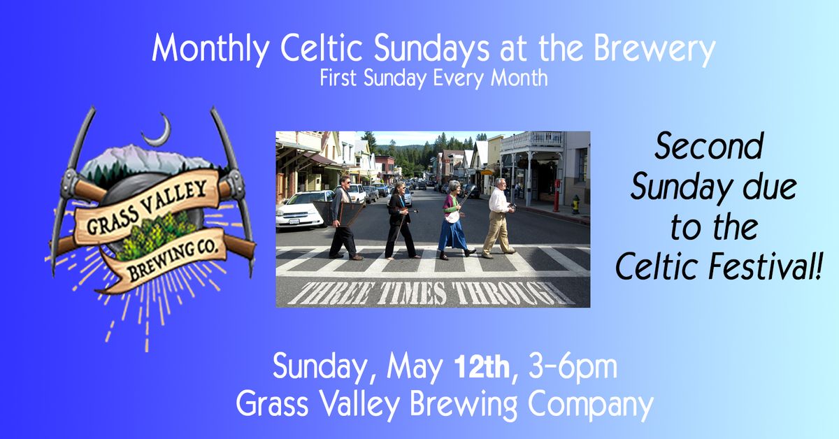 Three Times Through at Grass Valley Brewing Company