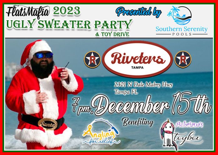 FlatsMafia's 6th Annual - Ugly Sweater Christmas Party (2023) presented by Southern Serenity Pools 