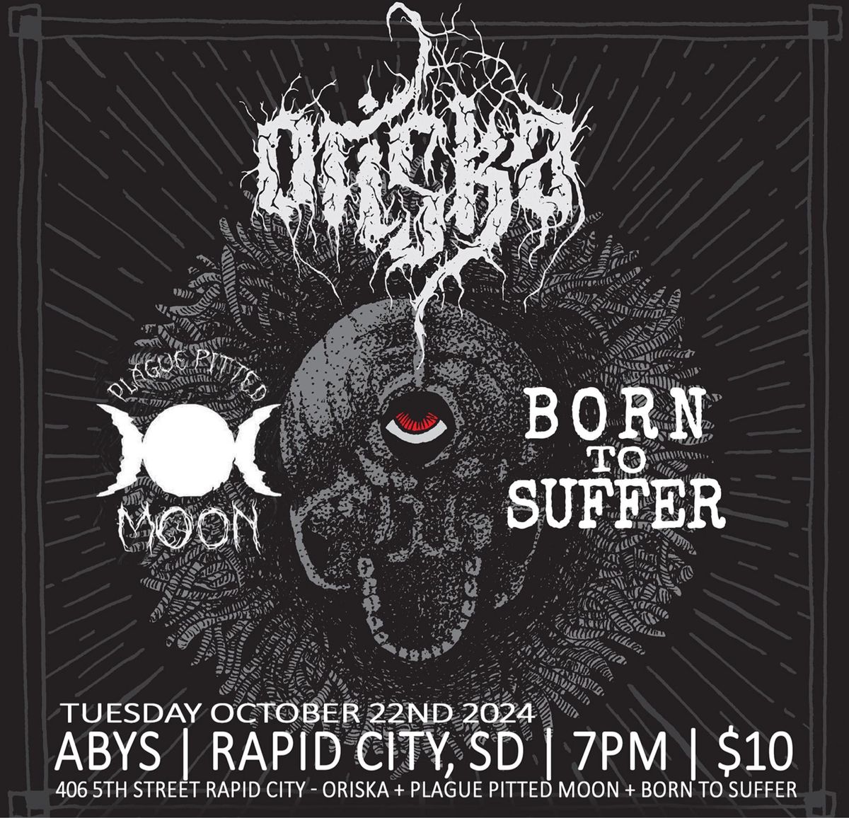 ORISKA W\/ Plague Pitted Moon & Born to Suffer