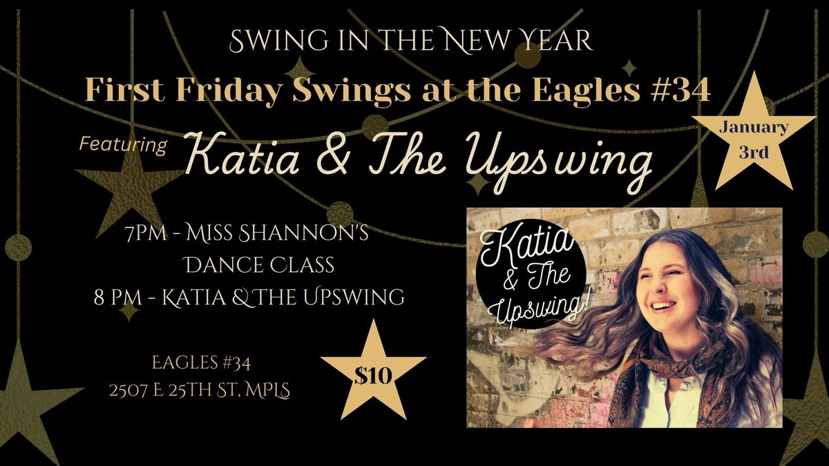 Katia &  The Upswing at 1st Friday Swings at the Eagles #34 1\/3