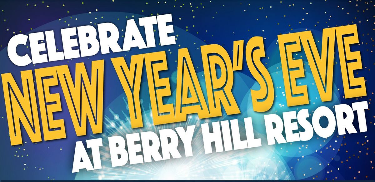 New Year's Eve at Berry Hill Resort