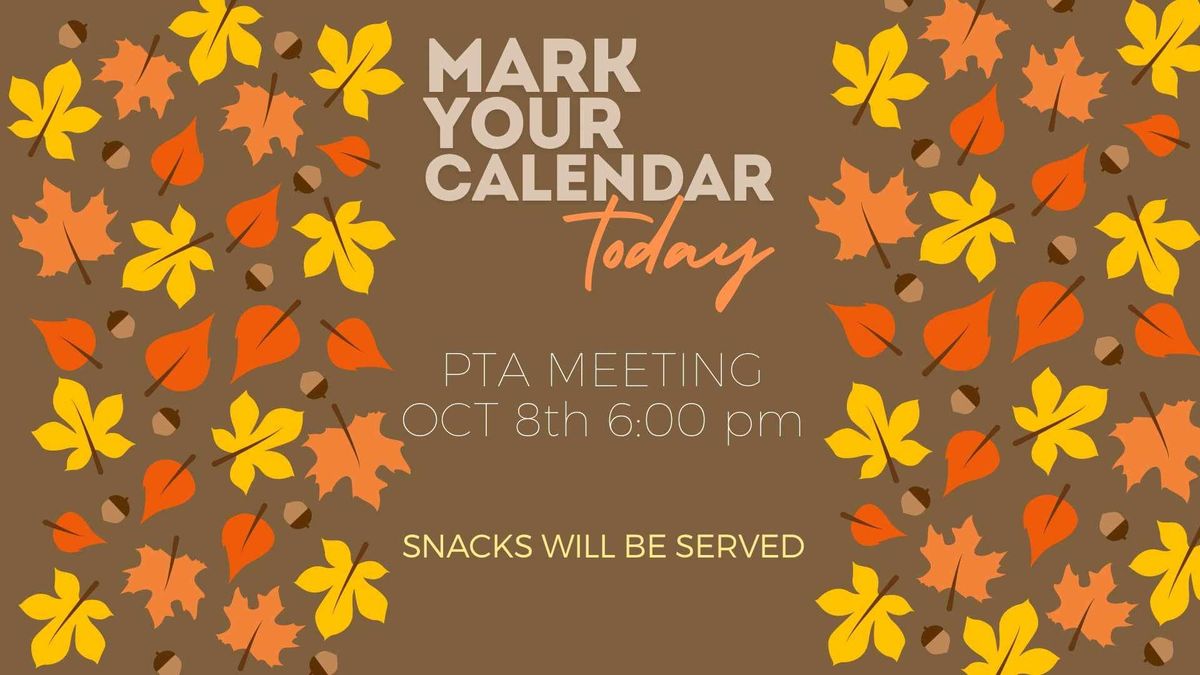 October PTA Meeting 