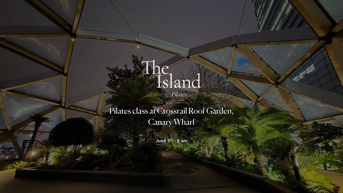 Pilates class at Crossrail Roof Garden, Canary Wharf