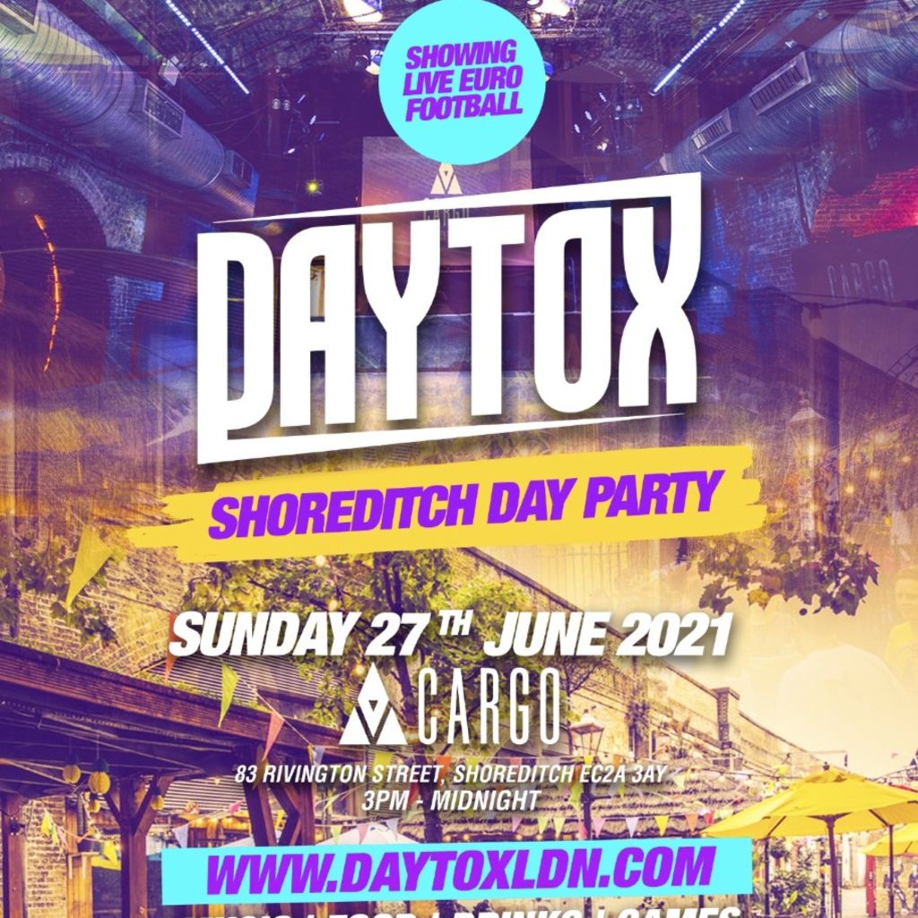 Daytox - The Shoreditch Day Party