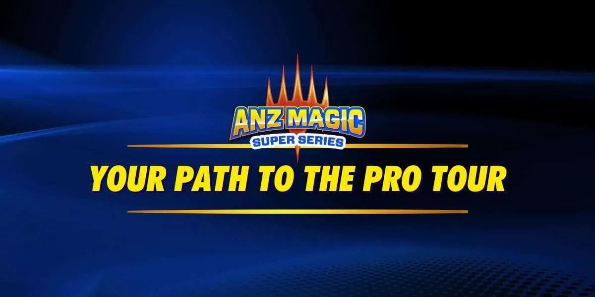 Magic: The Gathering - ANZ Super Series Cycle 8 Qualifier