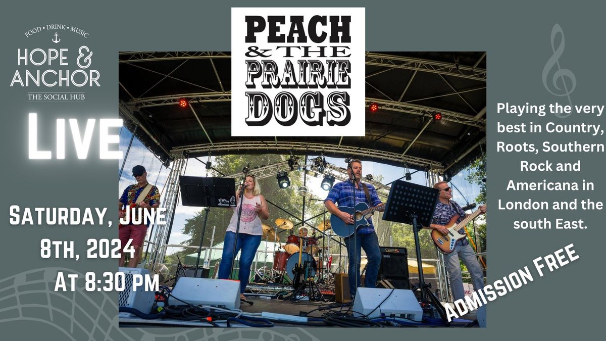 live music - featuring PEACH & THE PRAIRIE DOGS