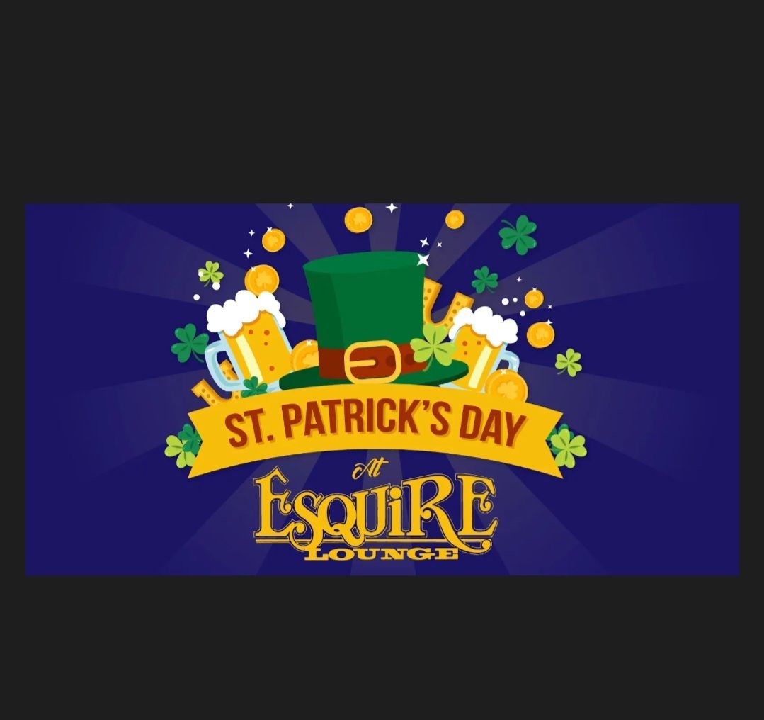 St. Patrick's Day @ Esquire