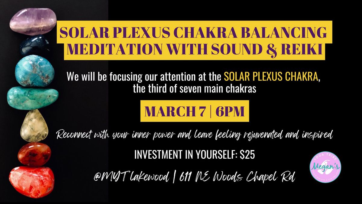 Solar Plexus Chakra Balancing Meditation with Sound & Reiki