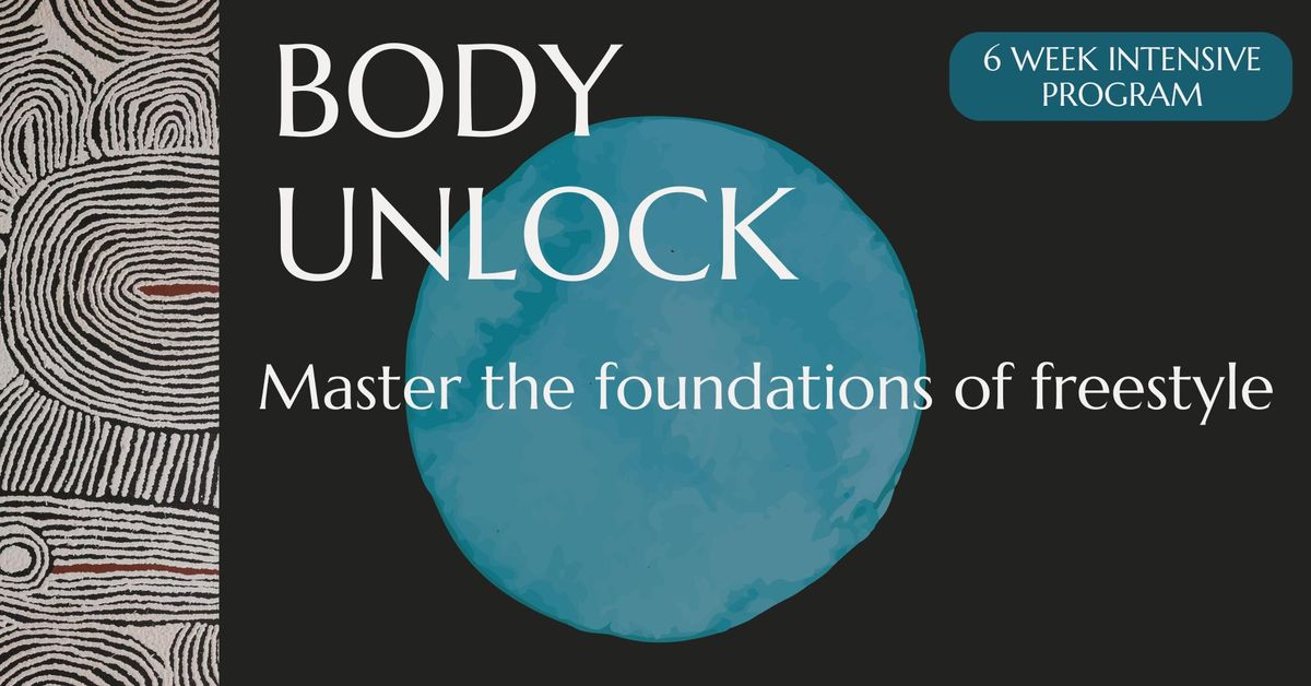 Body Unlock 6 week dance program