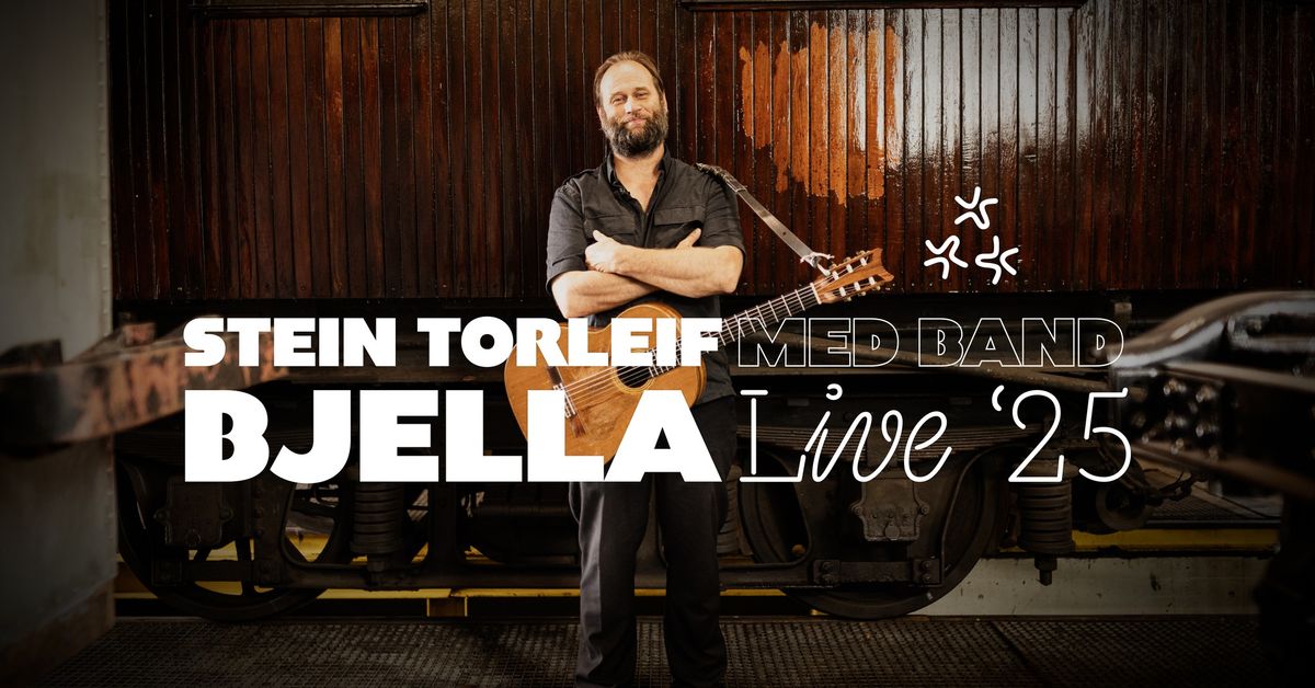 Stein Torleif Bjella \u2013 Live 2025 \u2022 B\u00f8lgen