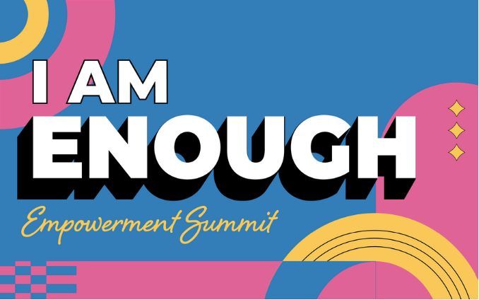  I am Enough Empowerment Summit - Recentering Your Crown! ?