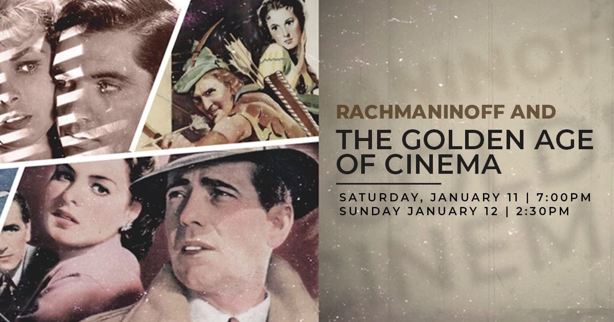 Rachmaninoff and the Golden Age of Cinema