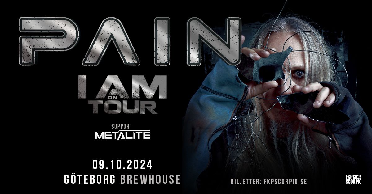 PAIN + support: Metalite | G\u00f6teborg