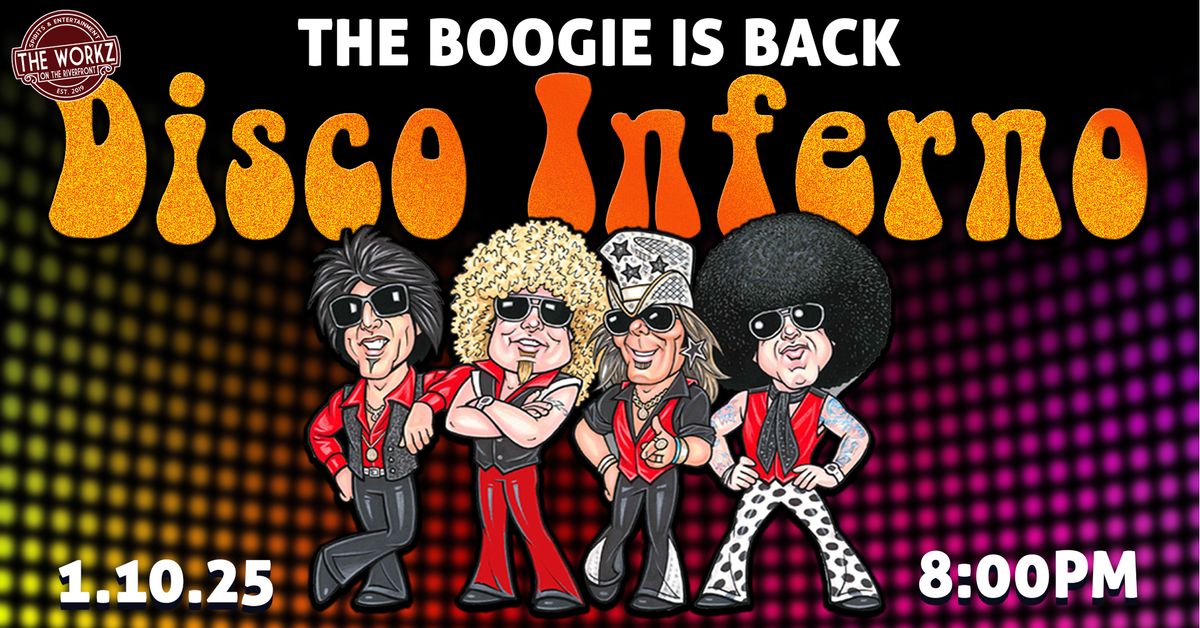 DISCO INFERNO BRINGS BACK THE BOOGIE